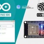Tutorial of Programming ESP32 in Arduino IDE